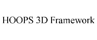 HOOPS 3D FRAMEWORK