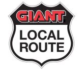 GIANT LOCAL ROUTE