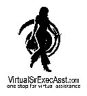 VIRTUALSREXECASST.COM ONE STOP FOR VIRTUAL ASSISTANCE