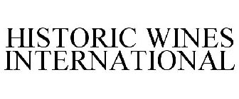 HISTORIC WINES INTERNATIONAL