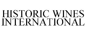 HISTORIC WINES INTERNATIONAL