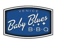 VENICE BABY BLUES B·B·Q