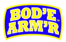 BOD'E ARM'R