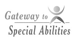 GATEWAY TO SPECIAL ABILITIES