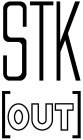 STK [OUT]