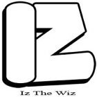 IZ IZ THE WIZ
