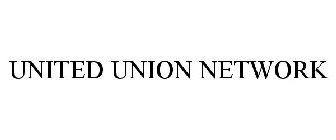 UNITED UNION NETWORK