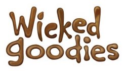 WICKED GOODIES
