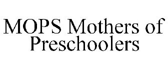 MOPS MOTHERS OF PRESCHOOLERS