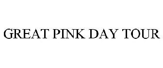 GREAT PINK DAY TOUR