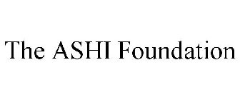 THE ASHI FOUNDATION