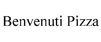 BENVENUTI PIZZA