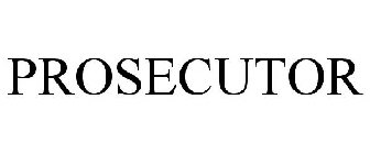 PROSECUTOR