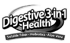 DIGESTIVE 3-IN-1 HEALTH SOLUBLE FIBER · PREBIOTICS · ALOE VERA