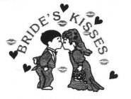 BRIDE'S KISSES