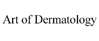 ART OF DERMATOLOGY