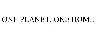 ONE PLANET, ONE HOME
