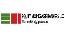 EQUITY MORTGAGE BANKERS LLC LICENSED MORTGAGE LENDER