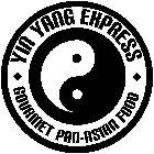 YIN YANG EXPRESS GOURMET PAN-ASIAN FOOD
