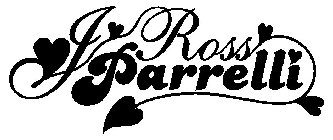 J ROSS PARRELLI