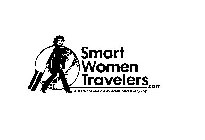 SMART WOMEN TRAVELERS.COM A PEARL REVEALED IN EACH AND EVERY TRIP