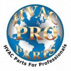 HVAC PRO PARTS - HVAC PARTS FOR PROFESSIONALS