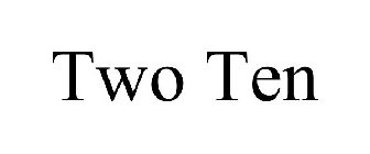 TWO TEN