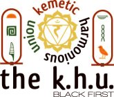 UNION KEMETIC HARMONIOUS THE K.H.U. BLACK FIRST