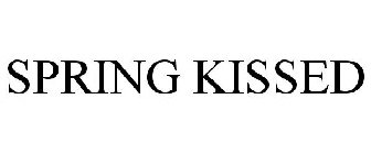 SPRING KISSED