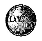 T.E.A.M H.O.O.P TOGETHER EVERYONE ACHIEVES MORE HELPING OTHERS OVERCOME PRESSURE