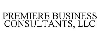 PREMIERE BUSINESS CONSULTANTS, LLC