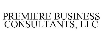 PREMIERE BUSINESS CONSULTANTS, LLC