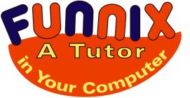 FUNNIX A TUTOR IN YOUR COMPUTER