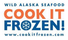 COOK IT FROZEN! WILD ALASKA SEAFOOD WWW.COOKITFROZEN.COM