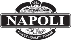 NAPOLI 1980 FINEST QUALITY FOODS