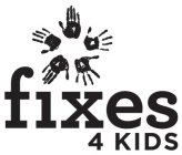 FIXES 4 KIDS