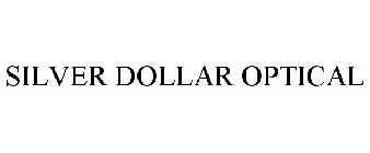 SILVER DOLLAR OPTICAL