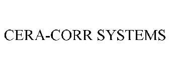CERA-CORR SYSTEMS
