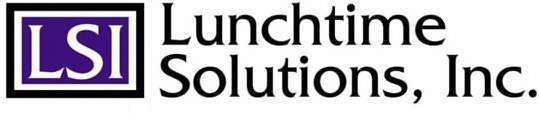 LSI LUNCHTIME SOLUTIONS, INC.