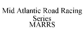 MID ATLANTIC ROAD RACING SERIES MARRS
