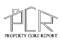 PCR PROPERTY CORE REPORT