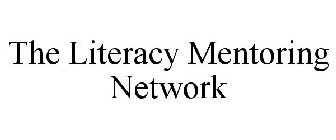 THE LITERACY MENTORING NETWORK