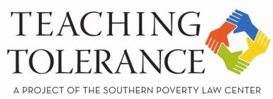 TEACHING TOLERANCE A PROJECT OF THE SOUTHERN POVERTY LAW CENTER