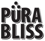PURA BLISS