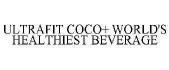 ULTRAFIT COCO+ WORLD'S HEALTHIEST BEVERAGE