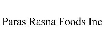 PARAS RASNA FOODS INC