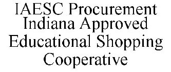 IAESC PROCUREMENT INDIANA APPROVED EDUCATIONAL SHOPPING COOPERATIVE