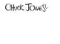 CHUCK JONES