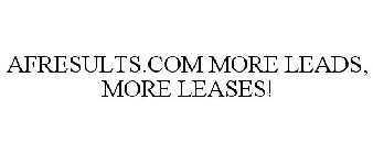 AFRESULTS.COM MORE LEADS, MORE LEASES!