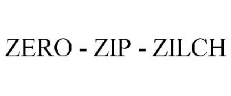 ZERO - ZIP - ZILCH